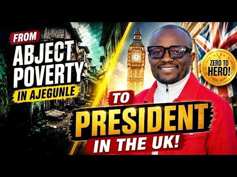 From Abject Poverty in Ajegunle to SUG President in the UK